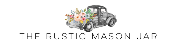 The Rustic Mason Jar